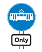 Trams only road sign